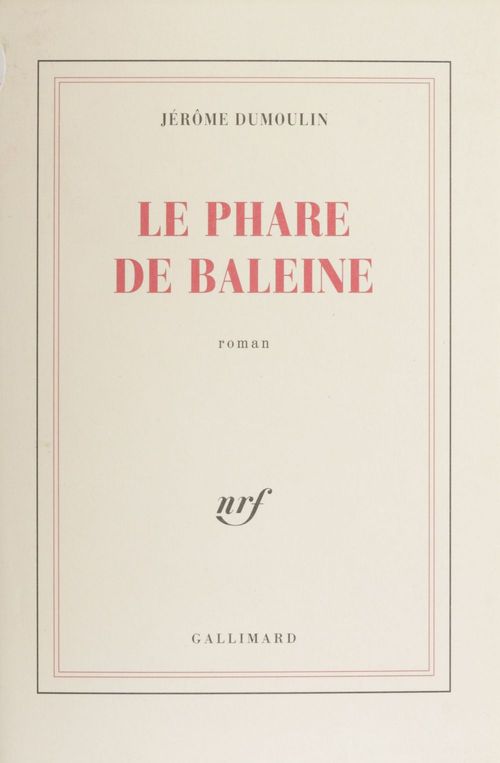 Couverture ebook de Le Phare de baleine, de Jérôme Dumoulin