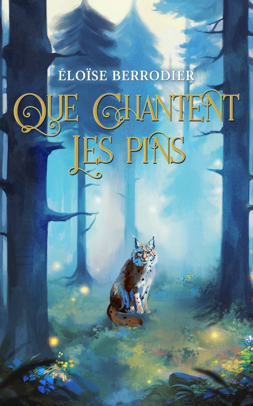 ebook cover of Que chantent les pins, by Eloïse Berrodier