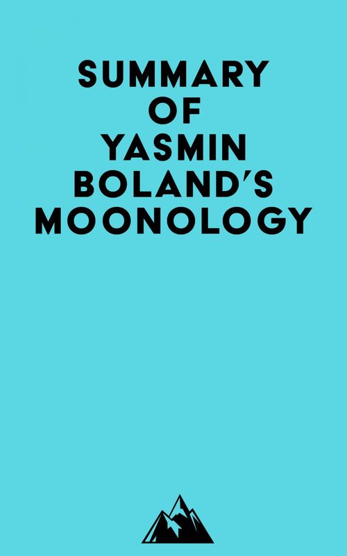 Couverture ebook de Summary of Yasmin Boland's Moonology, de Everest Media