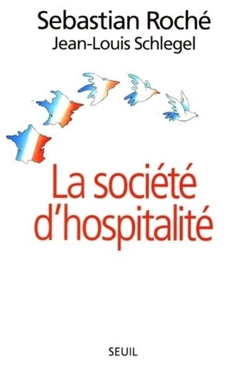 ebook cover of La Société d'hospitalité, by Sébastien Roché, Jean-Louis Schlegel