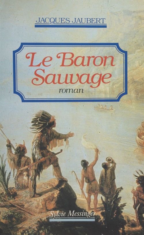 Couverture ebook de Le Baron sauvage, de Jacques Jaubert
