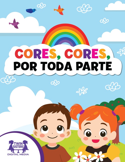 ebook cover of Cores, Cores, por Toda Parte, by Kim Mitzo Thompson, Karen Mitzo Hilderbrand