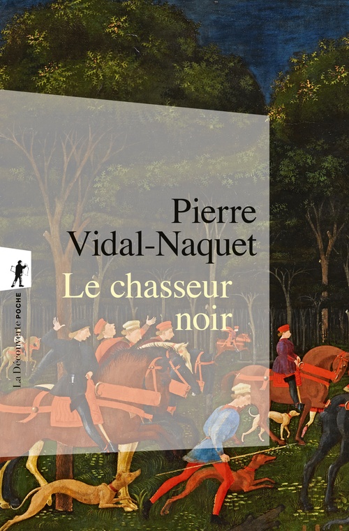 ebook cover of Chasseur noir, by Pierre Vidal-Naquet