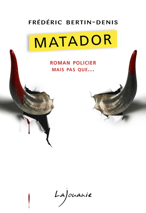 Couverture ebook de Matador, de Frédéric Bertin-Denis