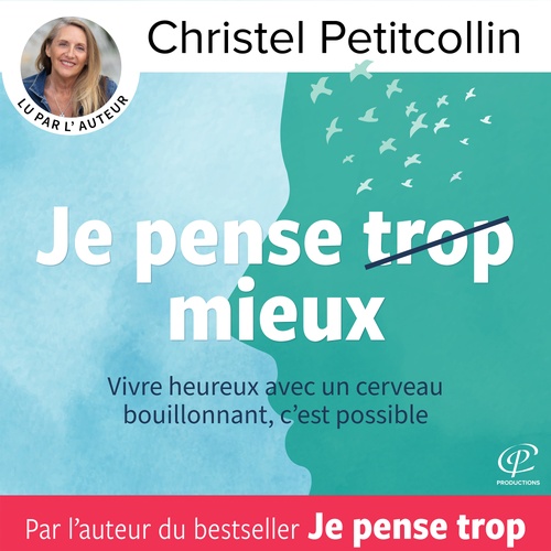 Couverture audiobook de Je pense mieux, de Christel Petitcollin