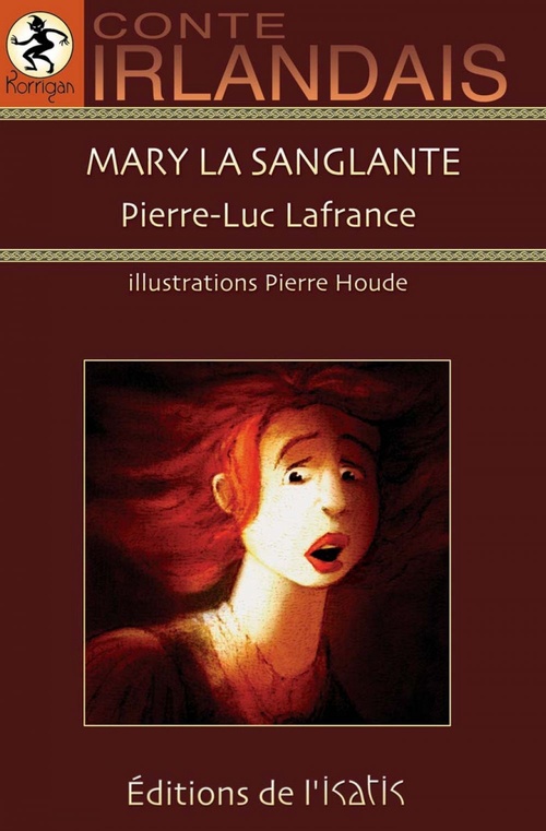 ebook cover of Mary la sanglante, by Pierre Houde, Pierre-luc Lafrance