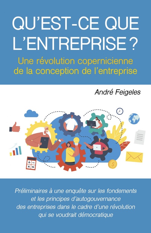Couverture ebook de Qu'est-ce que l'entreprise ?, de André Feigeles