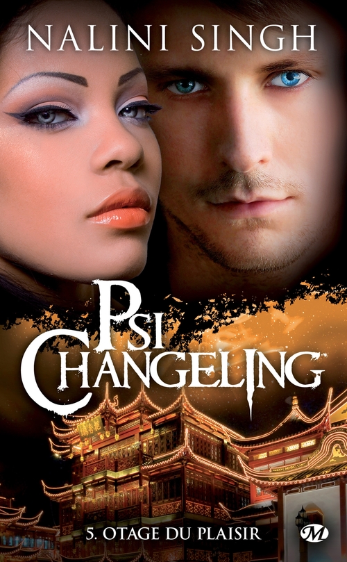 Couverture ebook de Psi-Changeling, T5 : Otage du plaisir, de Nalini Singh