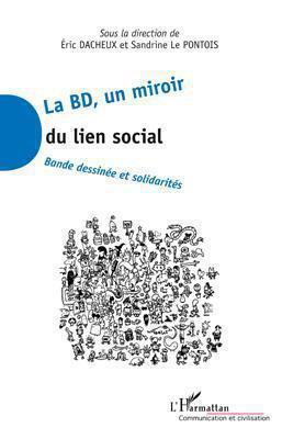 Couverture ebook de La BD, un miroir du lien social, de Eric Dacheux, Sandrine Le Pontois