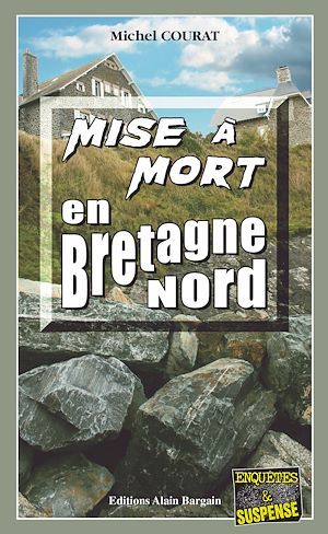 ebook cover of Mise à mort en Bretagne Nord, by Michel Courat