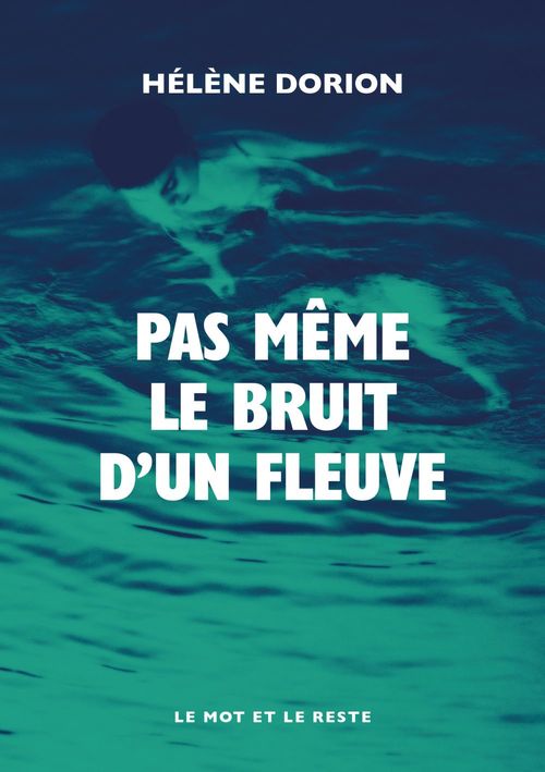 ebook cover of Pas même le bruit d'un fleuve, by Hélène DORION