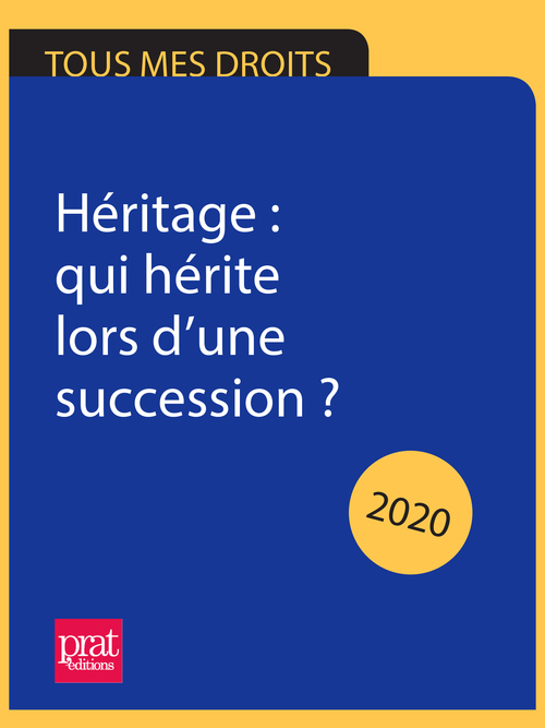 Couverture ebook de Héritage : qui hérite lors d´une succession ? 2020, de Sylvie Dibos-Lacroux