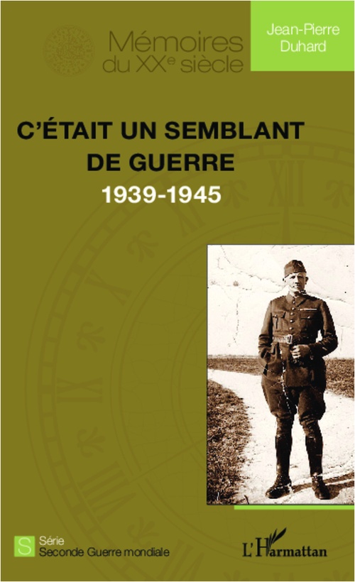 ebook cover of C'était un semblant de guerre (1939-1945), by Jean-pierre Duhard