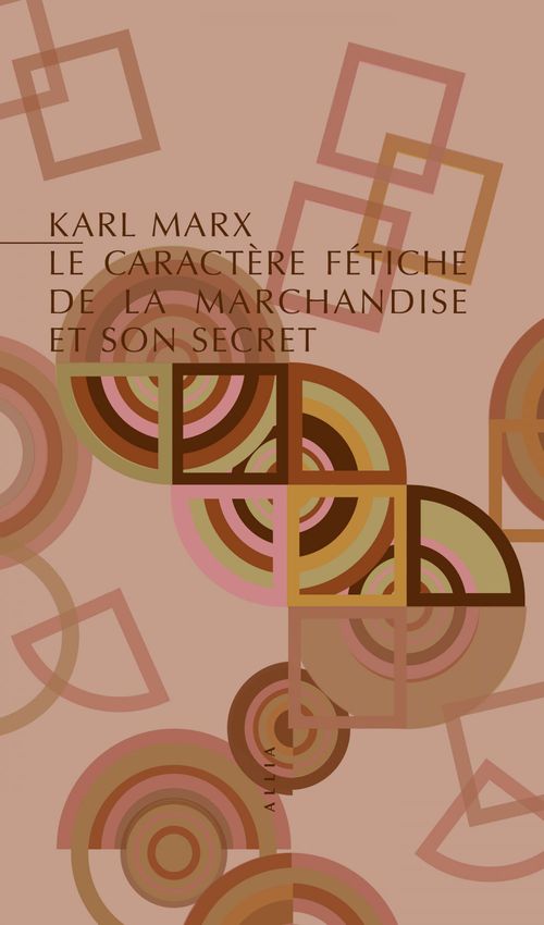 Couverture ebook de Le Caractère fétiche de la marchandise et son secret, de Karl Marx