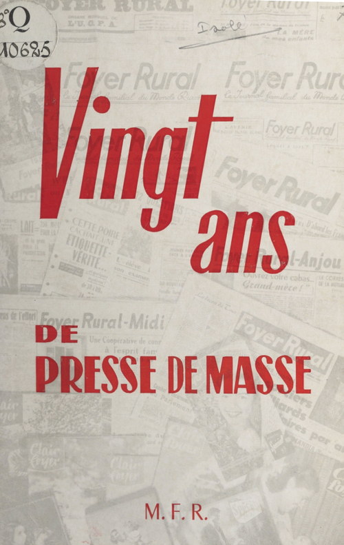 Couverture ebook de Vingt ans de presse de masse au service d'un effort d'action catholique missionnaire, de Mouvement Familial Rural