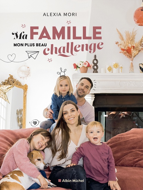 ebook cover of Ma famille, mon plus beau challenge, by Alexia Mori