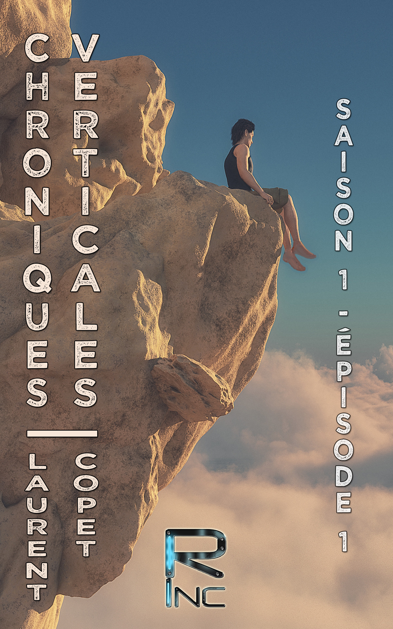 Couverture ebook de Chroniques Verticales - Saison 1 - Épisode 1, de Laurent Copet