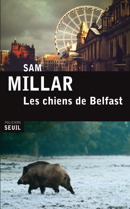ebook cover of Les Chiens de Belfast, by Sam Millar