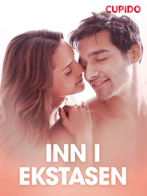 Couverture ebook de Inn i ekstasen - erotiske noveller, de Cupido