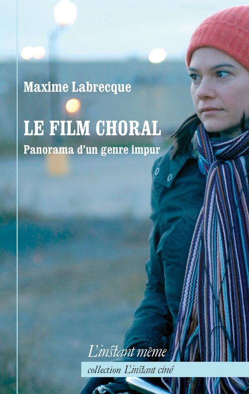 Couverture ebook de Le film choral, de Labrecque Maxime