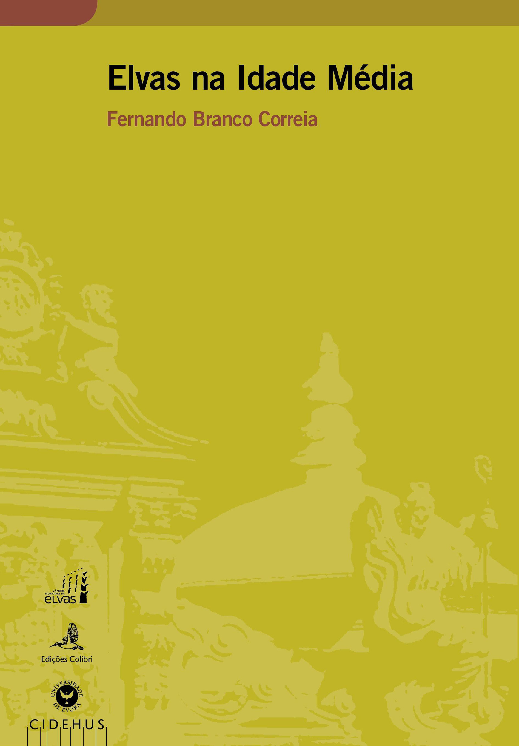 Couverture ebook de Elvas na Idade Média, de Fernando Branco Correia
