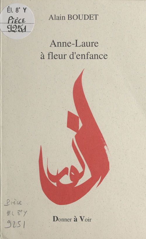 Couverture ebook de Anne-Laure à fleur d'enfance, de Alain Boudet