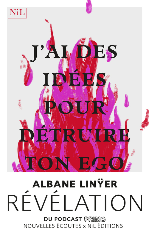 ebook cover of J'ai des idées pour détruire ton ego, by Albane Linÿer
