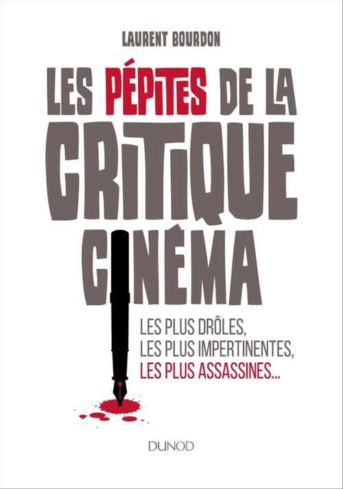 ebook cover of Les pépites de la critique cinéma, by Laurent Bourdon
