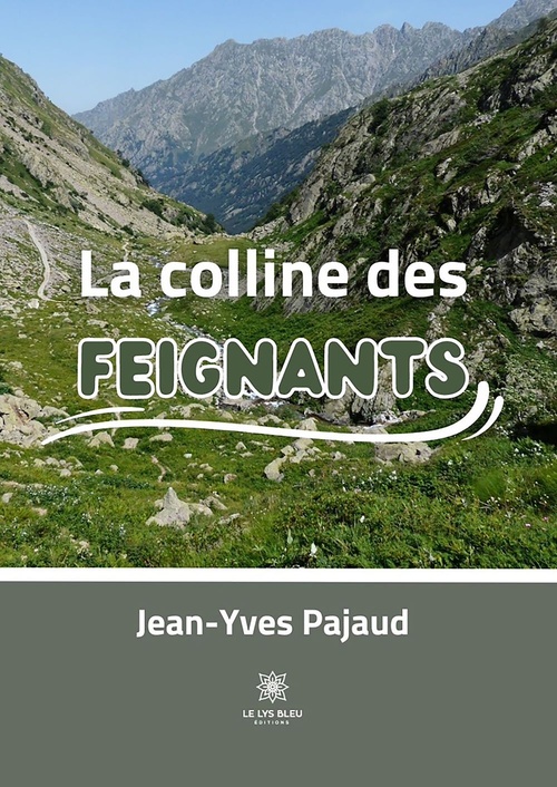 ebook cover of La colline des Feignants, by Jean-Yves Pajaud