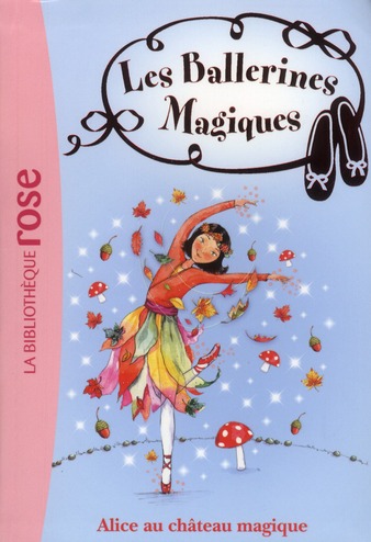 Couverture ebook de Les Ballerines Magiques 15 - Alice et le château magique, de Darcey Bussel