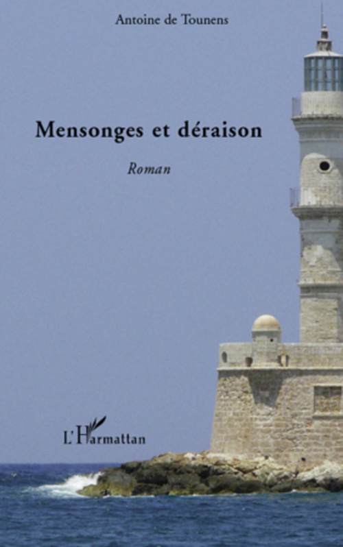 ebook cover of Mensonges et déraison, by Antoine de Tounens