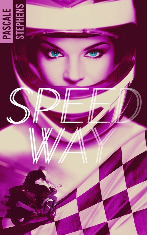 ebook cover of Speedway, by Pascale Stephens