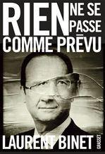 ebook cover of Rien ne se passe comme prévu, by Laurent Binet