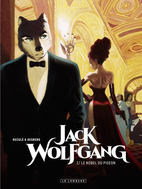 ebook cover of Jack Wolfgang - tome 2 - Le Nobel du pigeon, by Stephen Desberg, Henri Reculé