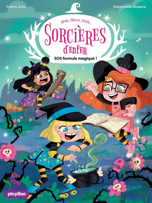ebook cover of Une, deux, trois Sorcières d'enfer - S.O.S formule magique ! - Tome 7, by Fanny Joly-Berbesson