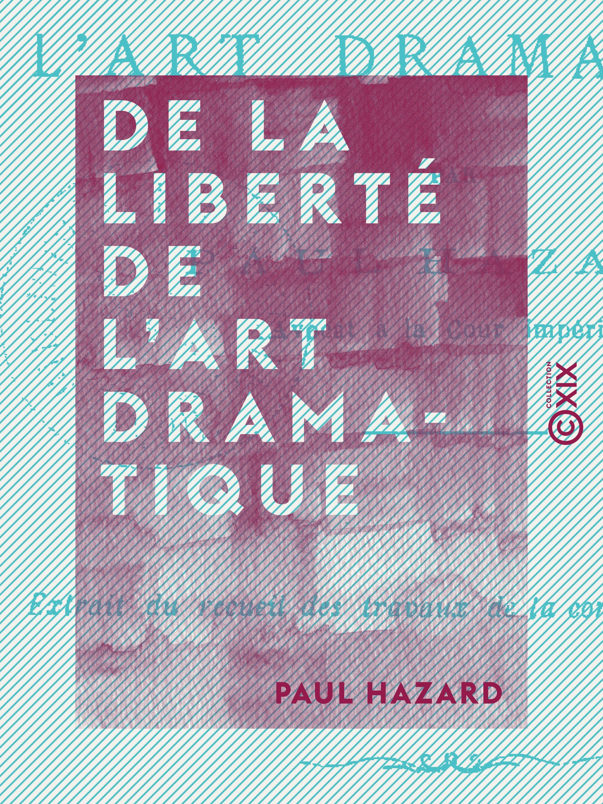 Couverture ebook de De la liberté de l'art dramatique, de Paul Hazard