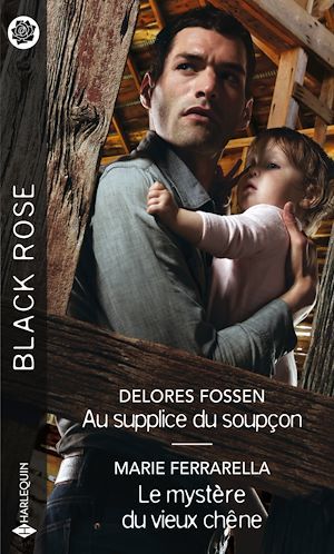 Couverture ebook de Au supplice du soupçon - Le mystère du vieux chêne, de Marie Ferrarella, Delores Fossen