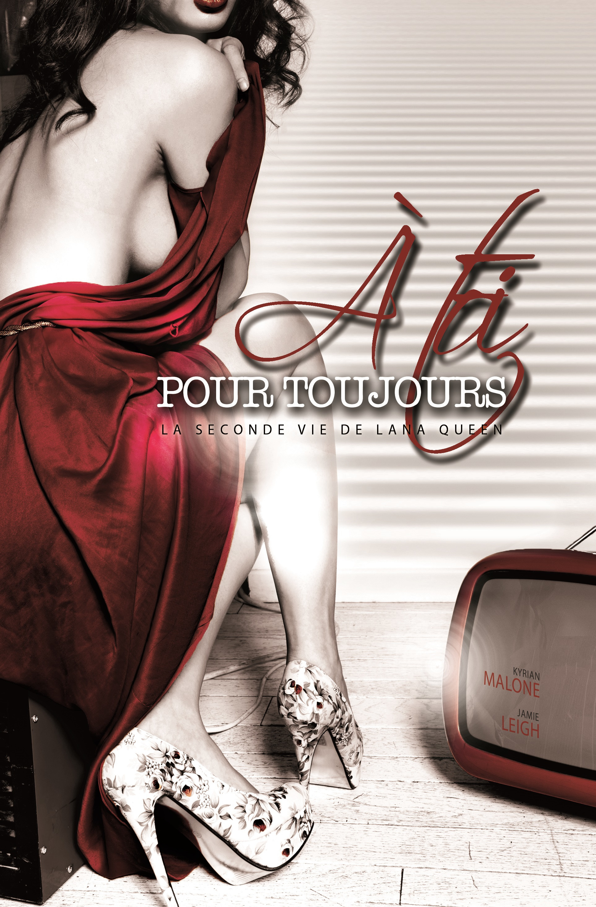 Couverture ebook de A toi, pour toujours (Livre lesbien, roman lesbien) - Romance lesbienne slow burn inspiré du couple Swanqueen, de Jamie Leigh, Kyrian Malone