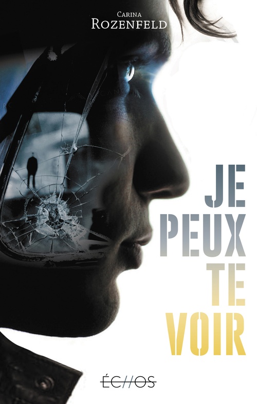 Couverture ebook de Je peux te voir, de Carina Rozenfeld