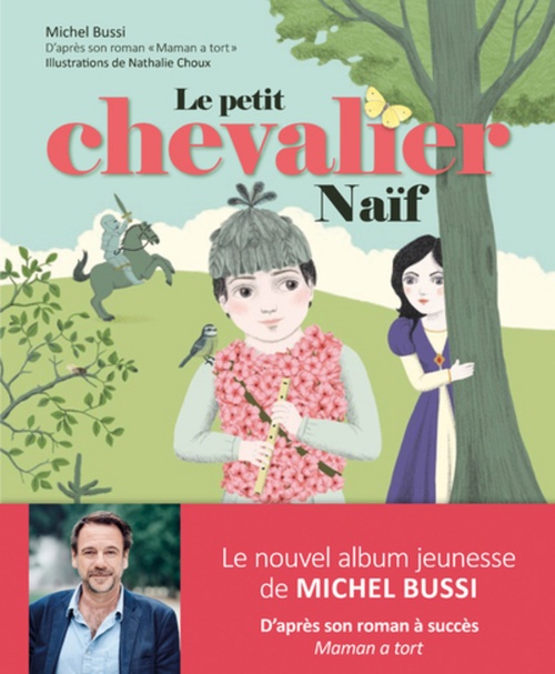 ebook cover of Le petit chevalier Naïf, by Michel Bussi, Nathalie Choux