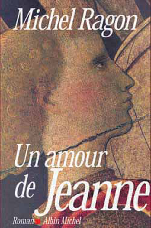 Couverture ebook de Un amour de Jeanne, de Michel Ragon