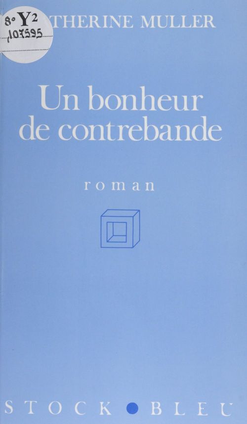 ebook cover of Un bonheur de contrebande, by Catherine Muller