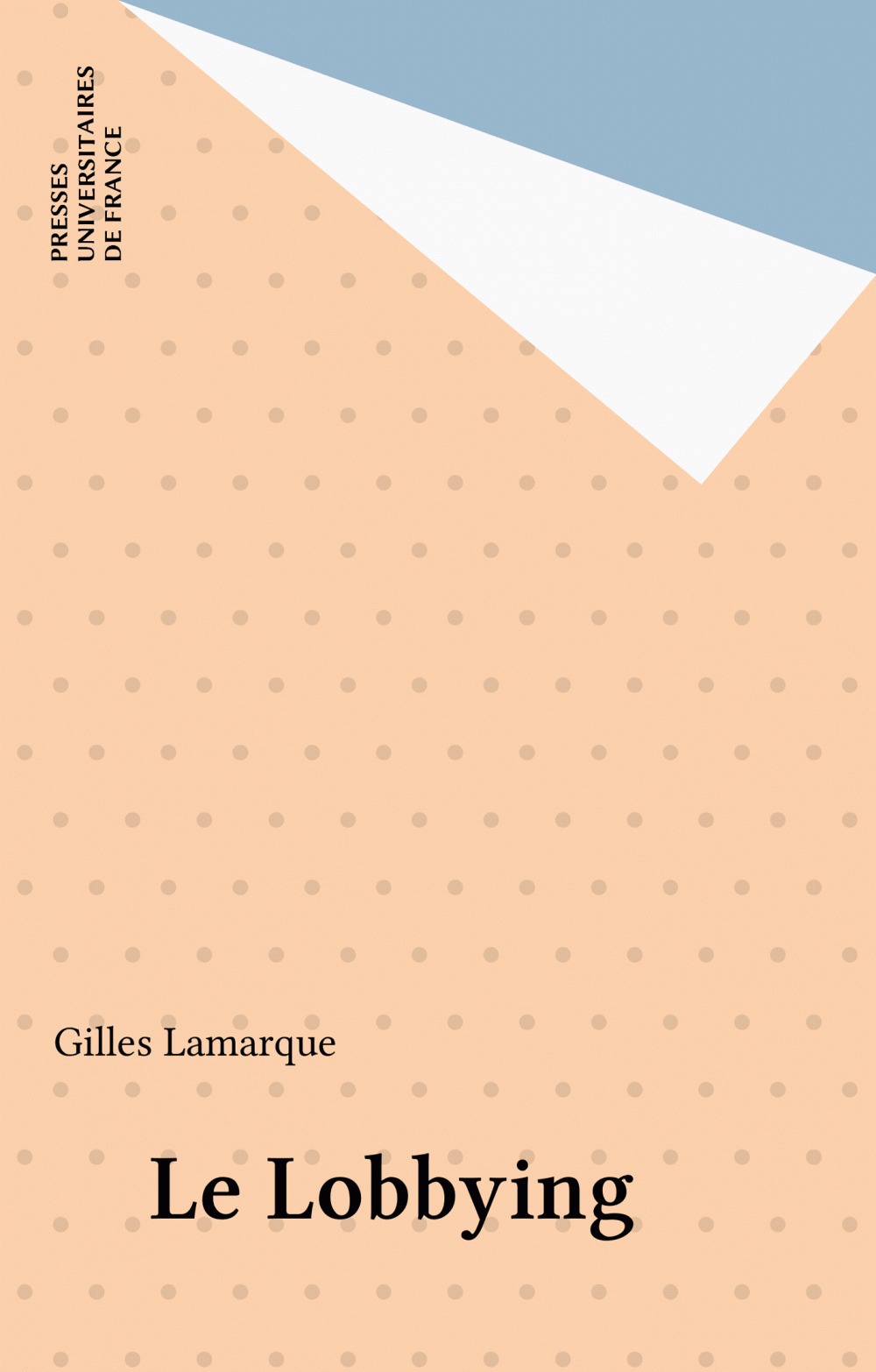 ebook cover of Le Lobbying, by Gilles Lamarque