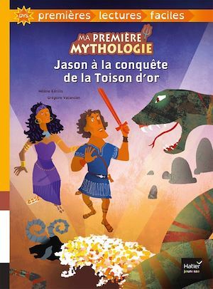 ebook cover of Ma première mythologie - Jason à la conquête de la Toison d'or adapté dès 6 ans, by Hélène Kérillis