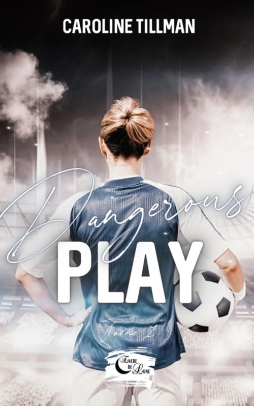 Couverture ebook de Dangerous Play, de Caroline Tillman