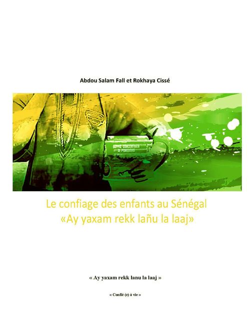 Couverture ebook de Le confiage des enfants au Sénégal, de Rokhaya Cissé, Abdou salam Fall