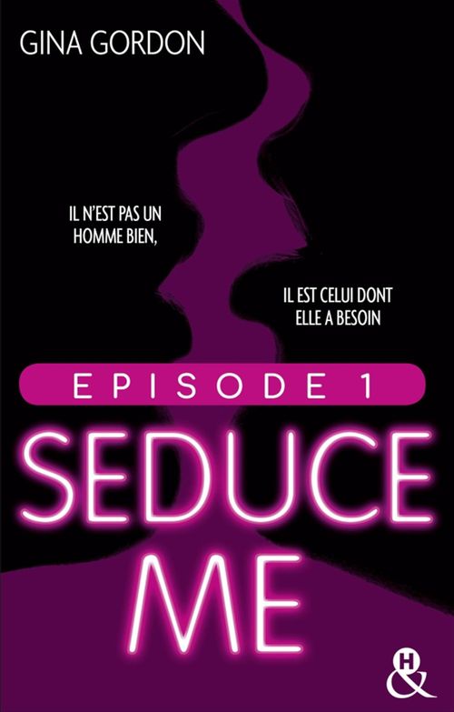 ebook cover of Seduce Me - Episode 1, by Gina Gordon