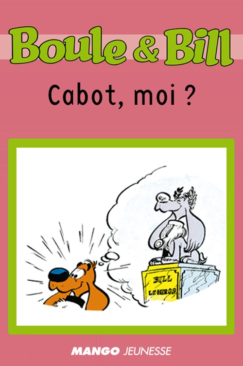 Couverture ebook de Boule et Bill - Cabot, moi ?, de Fanny Joly, Jean Roba