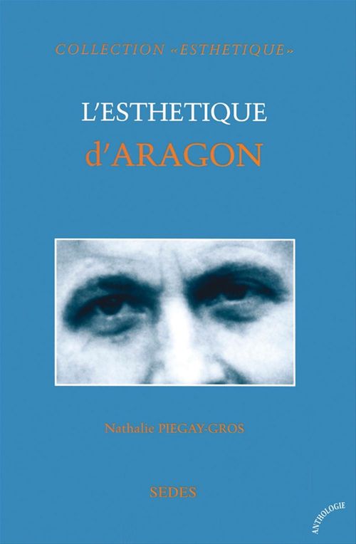 ebook cover of L'Esthétique d'Aragon, by Nathalie Piégay