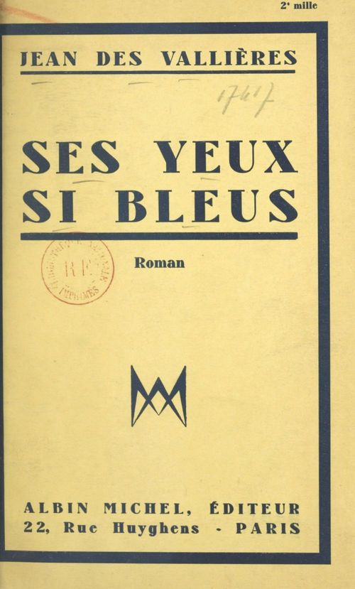 Couverture ebook de Ses yeux si bleus, de Jean Des Vallieres